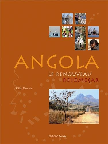 Angola, le renouveau, recomeçar