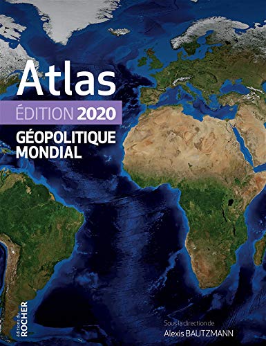Atlas géopolitique mondial 2020