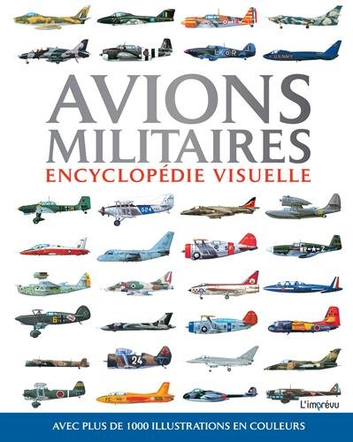 Encyclopédie visuelle - Avions militaires