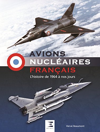 Avions Nucléaires Français, De 1964 À Nos Jours