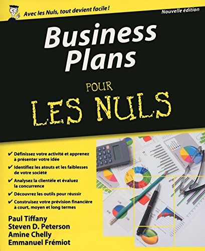 Business Plans pour les Nuls - Nouvelle édition