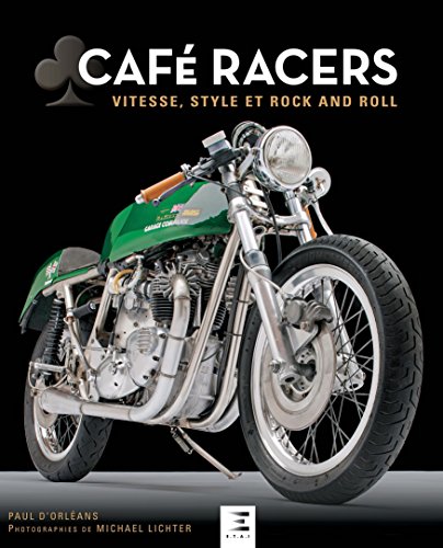 Café racers - vitesse, style et rock and roll