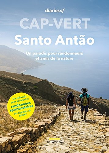 Cap-Vert - Santo Antão: Un paradis pour randonneurs et amis de la nature