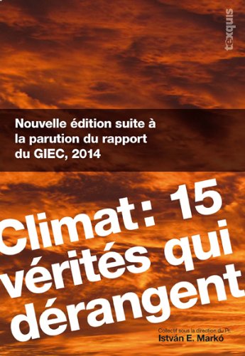 Climat : 15 vérités qui dérangent