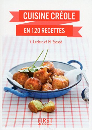 Cuisine créole en 120 recettes