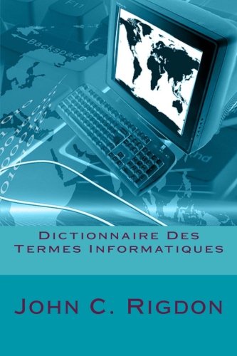 Dictionnaire Des Termes Informatiques