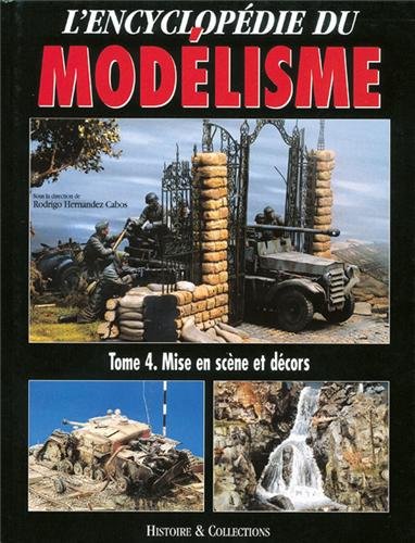 Encyclopédie du Modelisme : scènes et décors