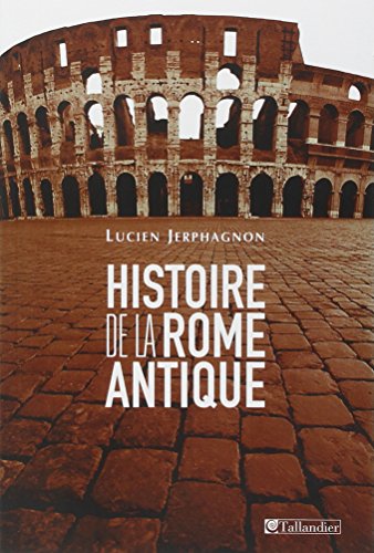 Histoire de la Rome antique: Les armes et les mots