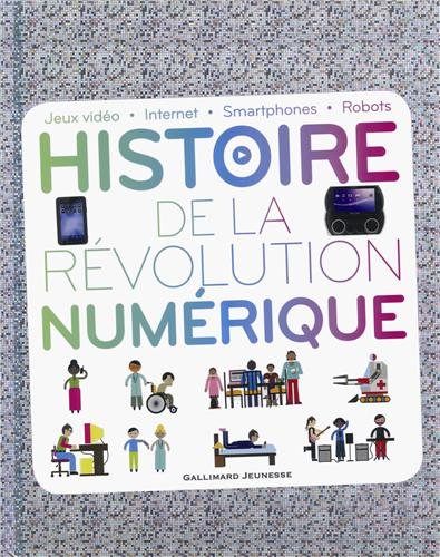 HISTOIRE DE LA REVOLUTION NUMERIQUE