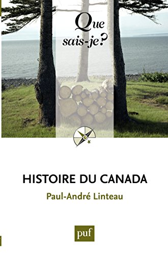 Histoire du Canada: « Que sais-je ? » n° 232