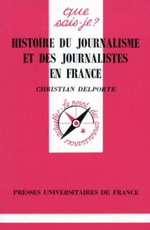 Histoire du journalisme et des journalistes en France