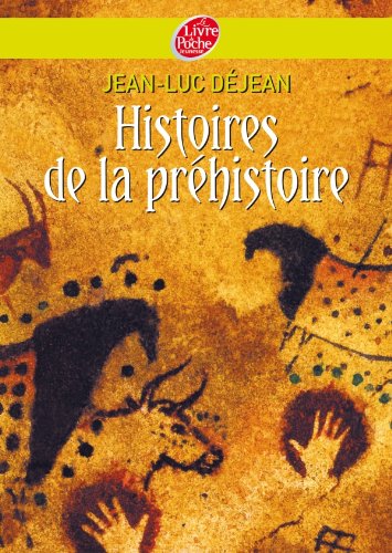 Histoires de la préhistoire