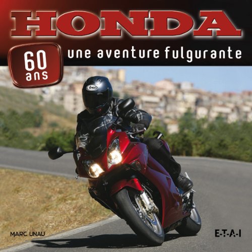 Honda : 60 ans, une ascencion fulgurante