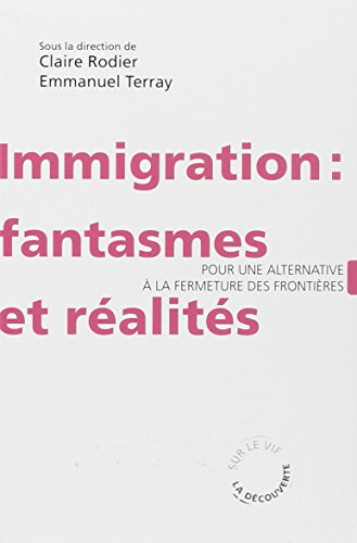 Immigration : fantasmes et réalités