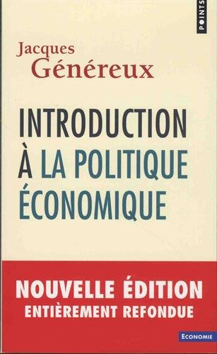 Introduction à la politique économique ((nouvelle édition))