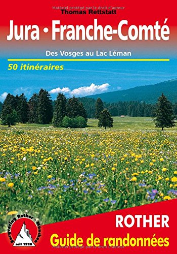 Jura-Franche Comte des Vosges au Lac Leman