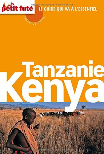TANZANIE - KENYA - CARNET DE VOYAGE 2012 PETIT FUTE