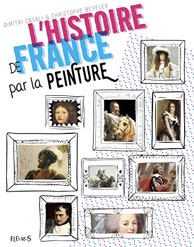 L'histoire de France par la peinture