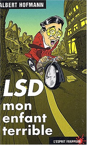 LSD mon enfant terrible