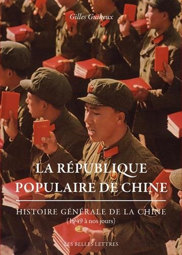 La République populaire de Chine: Histoire générale de la Chine (1949 à nos jours)