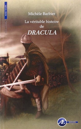 La Véritable Histoire de Dracula