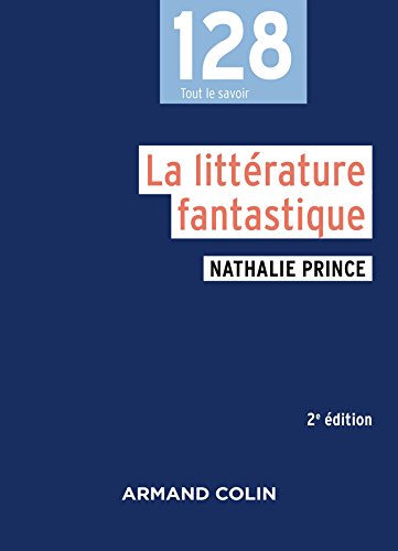 La littérature fantastique - 2e éd.
