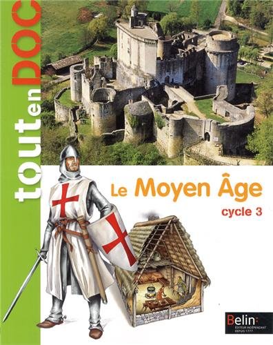 Le Moyen Âge: cycle 3