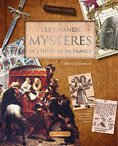 Les grands mystères de l'Histoire de France