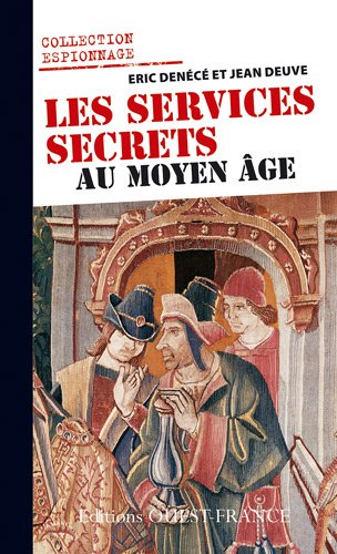 Les services secrets au Moyen Âge
