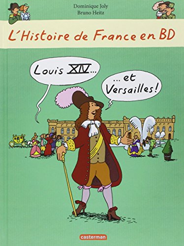 Louis XIV... et Versailles