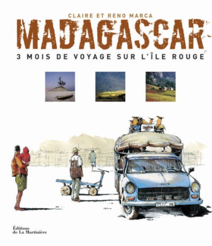 Madagascar, 3 mois de voyage sur l'ile rouge