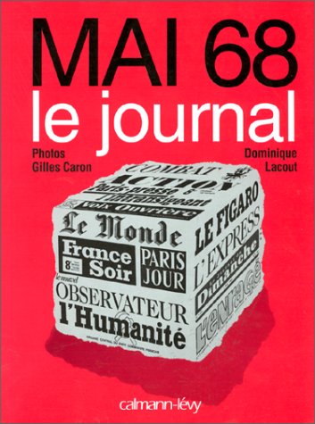 Mai 68 : Le Journal