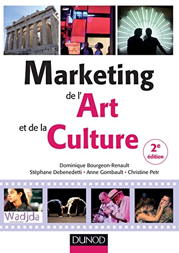 Marketing de l'art et de la culture - 2e éd. - Labellisation FNEGE - 2016