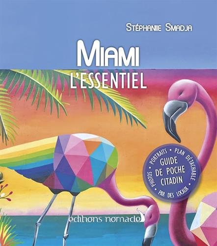 Miami l'Essentiel