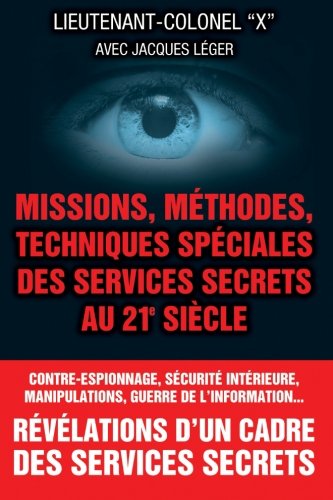 Missions, méthodes, techniques spéciales des services secrets au 21e siècle