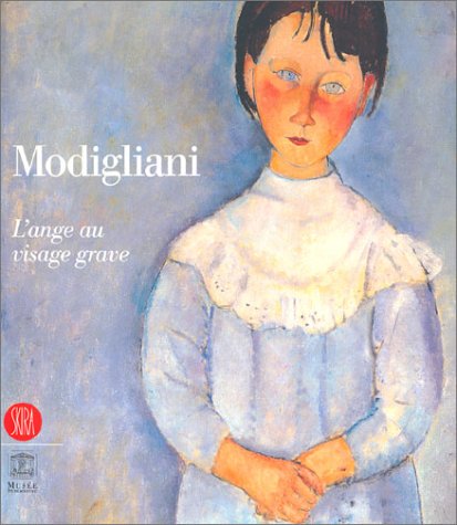 Modigliani : L'Ange au visage grave