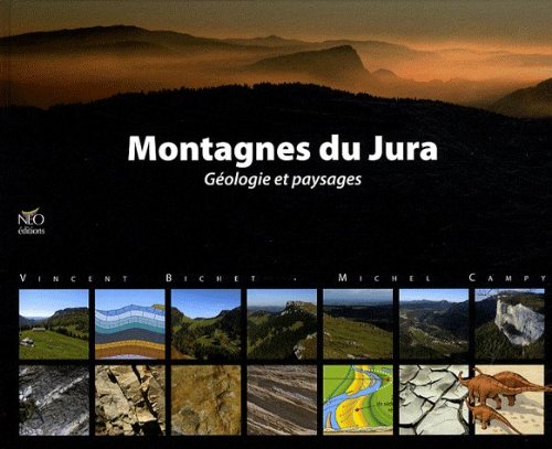 Montagnes du Jura: Géologie et paysages