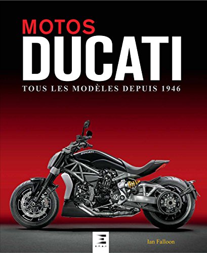 Motos Ducati, Tous Les Modèles