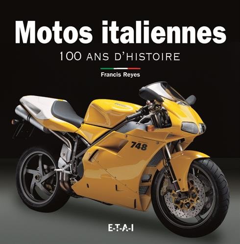 Motos italiennes : 100 ans d'histoire