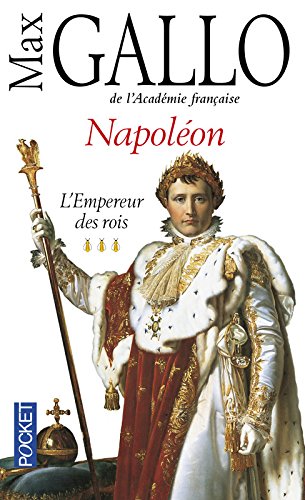 Napoléon : L'empereur des rois, tome 3