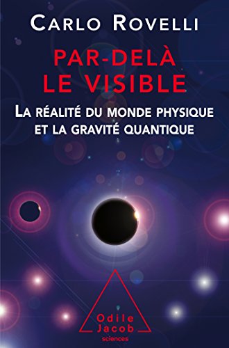 Par delà le visible : La réalité du monde physique et la gravité quantique