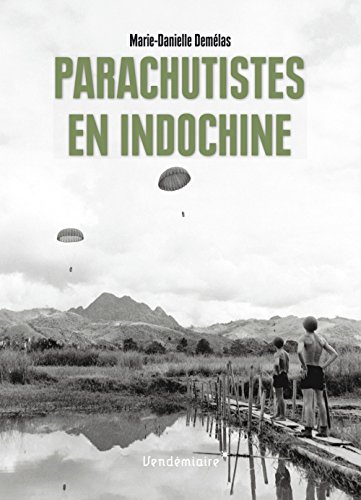 Parachutistes en Indochine