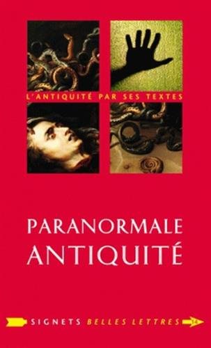 Paranormale Antiquité: La mort et ses démons en Grèce et à Rome