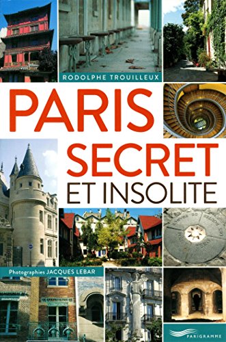 Paris secret et insolite 2015