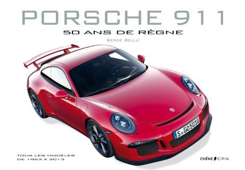 Porsche 911: 50 ans de règne