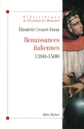Renaissances italiennes: 1380-1500