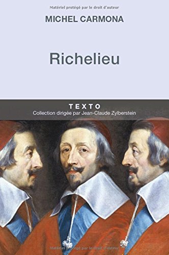 Richelieu: L'ambition et le pouvoir