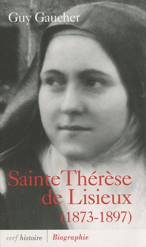 Sainte Thérèse de Lisieux (1873-1897)