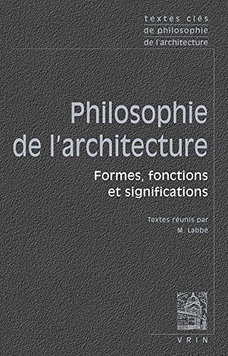 Textes clés de philosophie de l'architecture