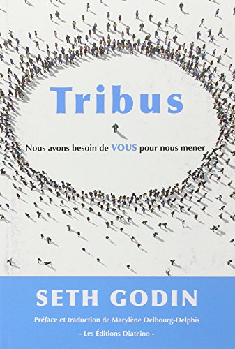 Tribus - Nous avons besoin de VOUS pour nous mener
